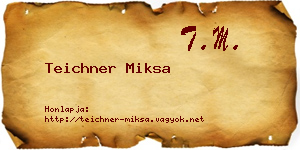 Teichner Miksa névjegykártya